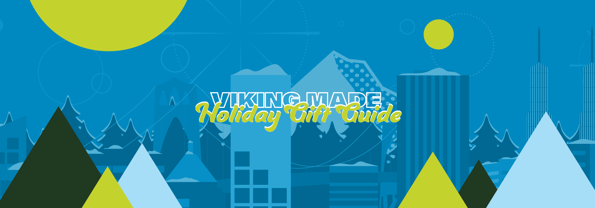 Viking Made Holiday Gift Guide text over a blue Portland city skyline graphic with Mt. Hood and trees in the background.